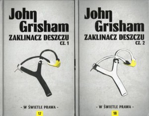 Grisham John - Zaklinacz deszczu. Tom 1/2. Przełożyli Krzysztof Obłucki, Lech Z. Żołędziowski. /W świetle prawa/.
