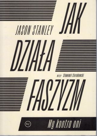 Stanley Jason - Jak dziąła faszyzm. My kontra oni.jpg