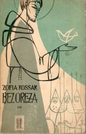 Kossak Zofia - Bez oręża.jpg