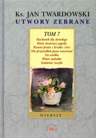 Twardowski Jan - Poezje wybrane. Wiersze z tomów z lat 1982-1990.jpg