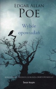 Poe Edgar Allan - Wybór opowiadań. Przełożył Bolesław Leśmian.