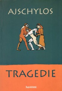  Ajschylos /Aischylos/ - Tragedie. Przełożył i opracował Stefan Srebrny. 