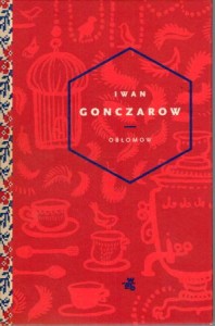 Gonczarow Iwan - Obłomow. Przełożyła Nadzieja Drucka. 
