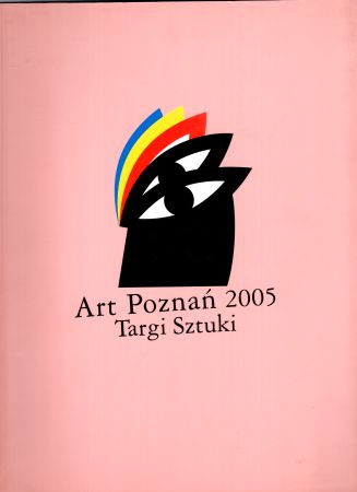 Art Poznań 2005. Targi Sztuki. Art Fair Poznań 2005. Katalog.jpg