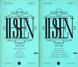  Ibsen Henrik - Dramaty wybrane. Tom I/II. Przełożyła Anna Marcinkówna.