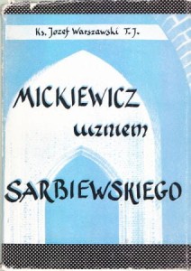 Warszawski Józef - Mickiewicz uczniem Sarbiewskiego.
