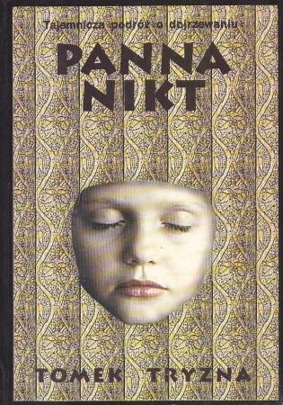 Tryzna Tomek - Panna Nikt.