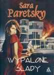 Paretsky Sara - Wypalone ślady. Przełożyli Adam i Zygmunt Jagielscy.