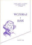 Wczoraj i dziś. /Zespół Szkół Łączności im. M. Kopernika w Poznaniu./