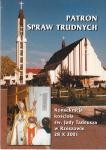 Patron spraw trudnych. Konsekracja kościoła św. Judy Tadeusza 28.10.2001.