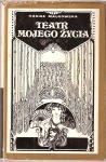 Małkowska Hanna - Teatr mojego życia.