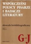 Czachowska Jadwiga, Szałagan Alicja /red./ - Współcześni polscy pisarze i badacze literatury. Słownik biobibliograficzny. Tom trzeci G-J.