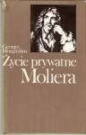 Mongredien Georges - Życie prywatne Moliera. Przełożyła Izabella Rogozińska. /Artyści/.
