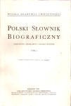 Polski Słownik Biograficzny. (Abakanowicz Abdank Bruno - Beynart Wojciech). Tom I.