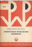 Marcolla Kazimierz, Michalski Marek - Laboratorium spawalnictwa. Zgrzewanie.