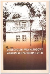 Wielkopolski Park Narodowy w badaniach przyrodniczych.