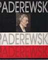 Paderewski. Tekst i ikonografia Bożena Weber. Słowo od Prezydenta Rzeczypospolitej Polskiej Lecha Wałęsy. Słowo wstępne Emilia Paderewska-Chrościcka.