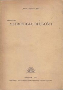 Jasnorzewski Jerzy - Metrologia długości.