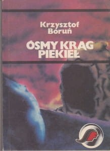 Boruń Krzysztof - Ósmy Krąg Piekieł.