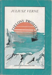 Verne Juliusz - Zielony promień. Przekład Janina Karczmarewicz-Fedorowska.