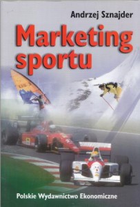 Sznajder Andrzej - Marketing sportu.