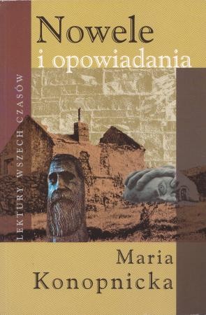 Konopnicka Maria - Nowele i opowiadania