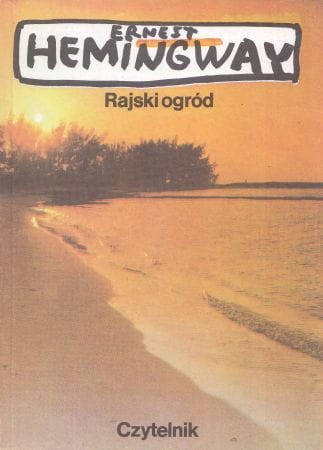 Hemingway Ernest - Rajski ogród