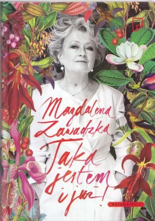 Zawadzka Magdalena - Taka jestem i już