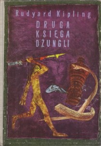 Kipling Rudyard - Druga księga dżungli. Przekład autoryzowany Józefa Birkenmajera. Ilustracje Katarzyny Latałło.