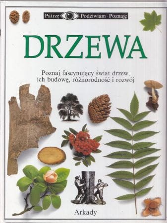 Burnie David - Drzewa. /Patrzę. Podziwiam. Poznaję/.