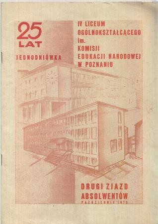 25 lat IV Liceum Ogólnokształcącego im. Komisji Edukacji Narodowej w Poznaniu. Jednodniówka. Drugi zjazd absolwentów.