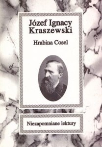 Kraszewski Józef Ignacy - Hrabina Cosel.