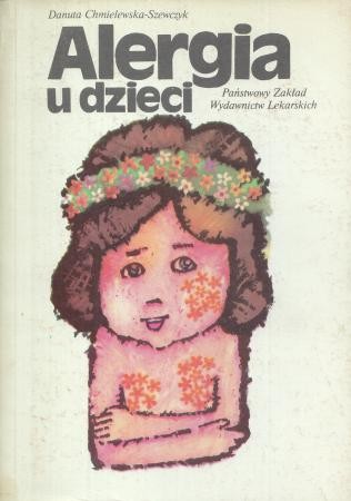 Chmielewska-Szewczyk Danuta - Alergia u dzieci