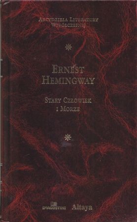 Hemingway Ernest - Stary człowiek i morze.