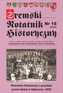 Śremski Notatnik Historyczny. Czasopismo dla miłośników Ziemi śremskiej. Nr 18. (2016). 
