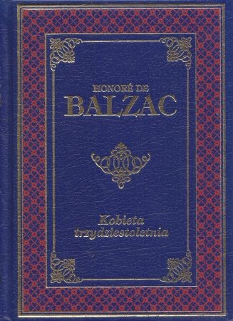 Balzac Honore de - Kobieta trzydziestoletnia.
