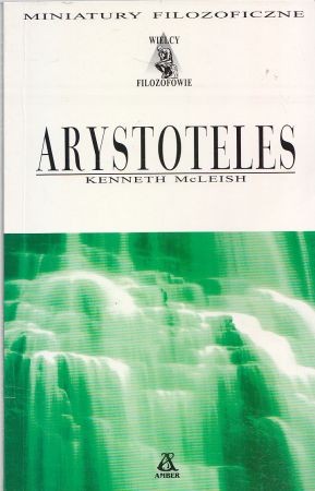 McLeish Kenneth - Arystoteles. Poetyka Arystotelesa.