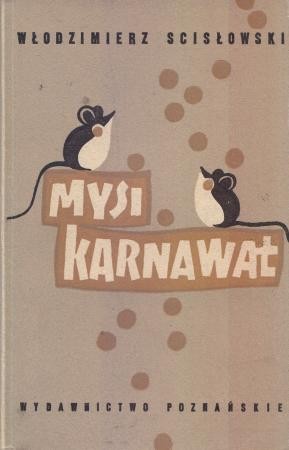 Scisłowski Włodzimierz - Mysi karnawał.