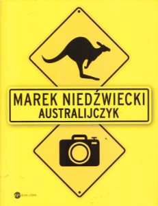 Niedźwiecki Marek - Australijczyk.