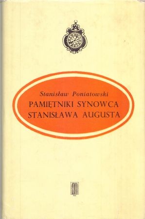 Poniatowski Stanisław - Pamiętniki Synowca Stanisława Augusta.