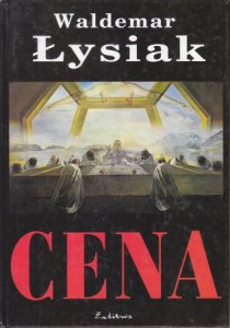 Łysiak Waldemar - Cena. 