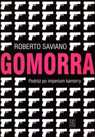 Saviano Roberto - Gomorra. Podróż po imperium kamorry.