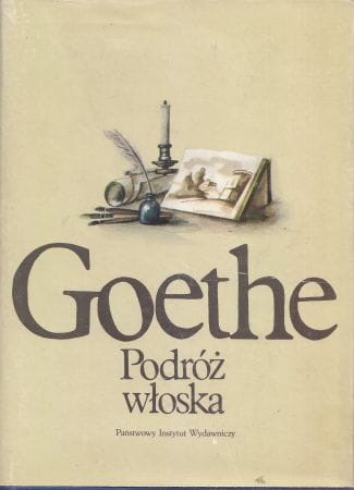 Goethe - Podróż włoska.