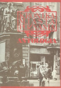 Antologia. /Kronika Miasta Poznania 3/4, 1990/.