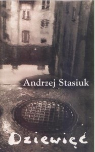 Stasiuk Andrzej - Dziewięć.