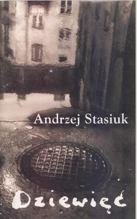 Stasiuk Andrzej - Dziewięć.