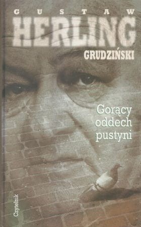 Herling-Grudziński Gustaw - Gorący oddech pustyni.