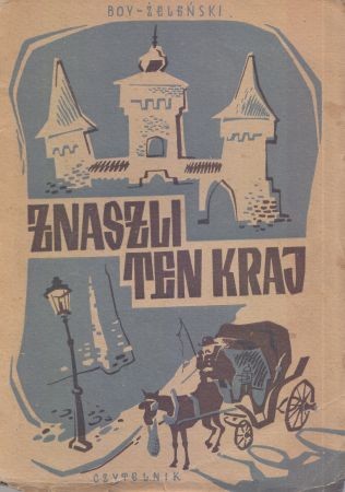 Boy-Żeleński Tadeusz - Znaszli ten kraj?.. Cyganeria krakowska.