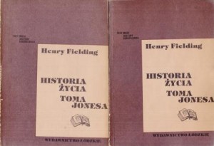 Fielding Henry - Historia życia Toma Jonesa. Przełożyła Anna Bidwell. T.1/2.