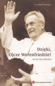 Kolmann Eva-Maria - Dzięki, Ojcze Werenfriedzie! List do Ojca Słoniny.